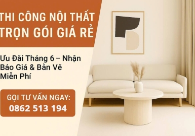 Tư vấn thiết kế thi công nội thất trọn gói